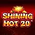 샤이닝 핫 20